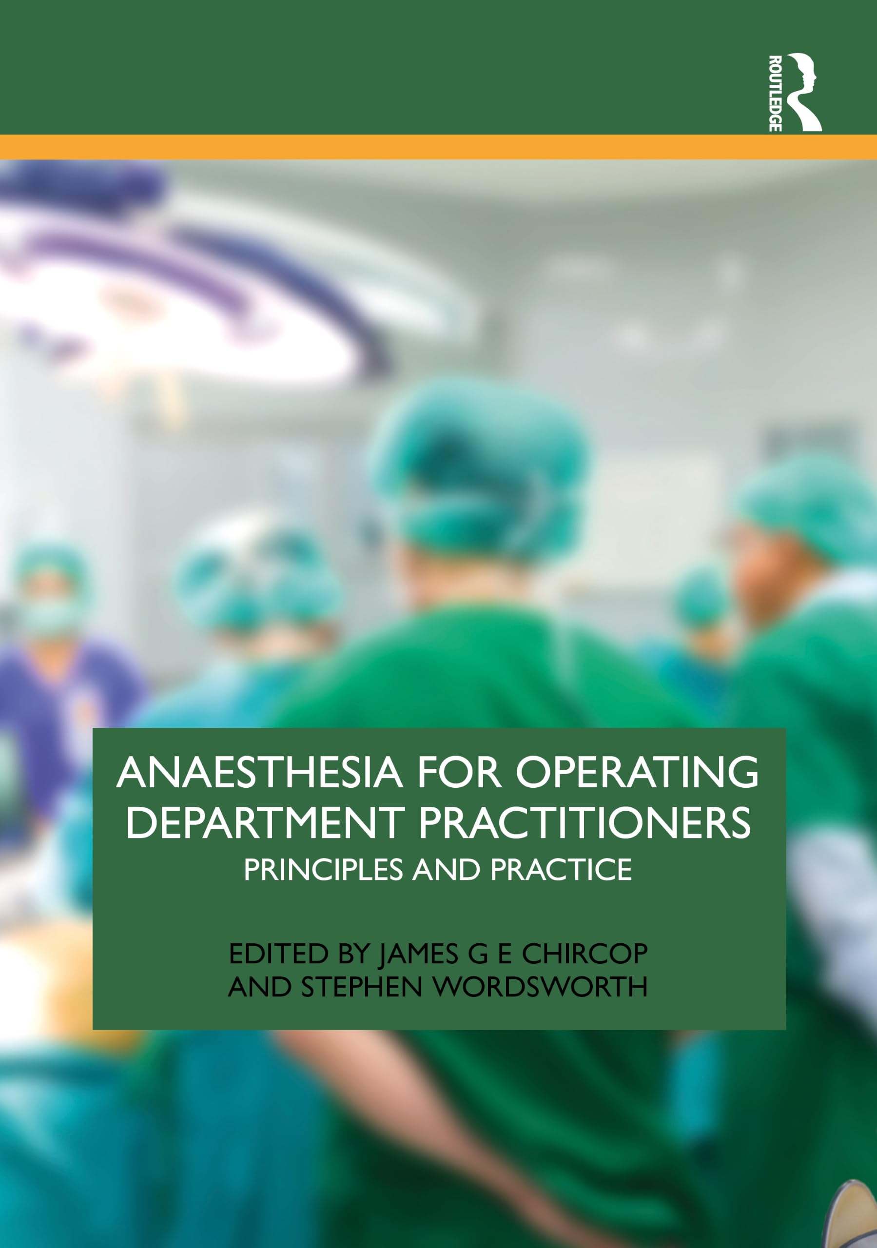 Anaesthesia for Operating Department Practitioners: Principles and Practice