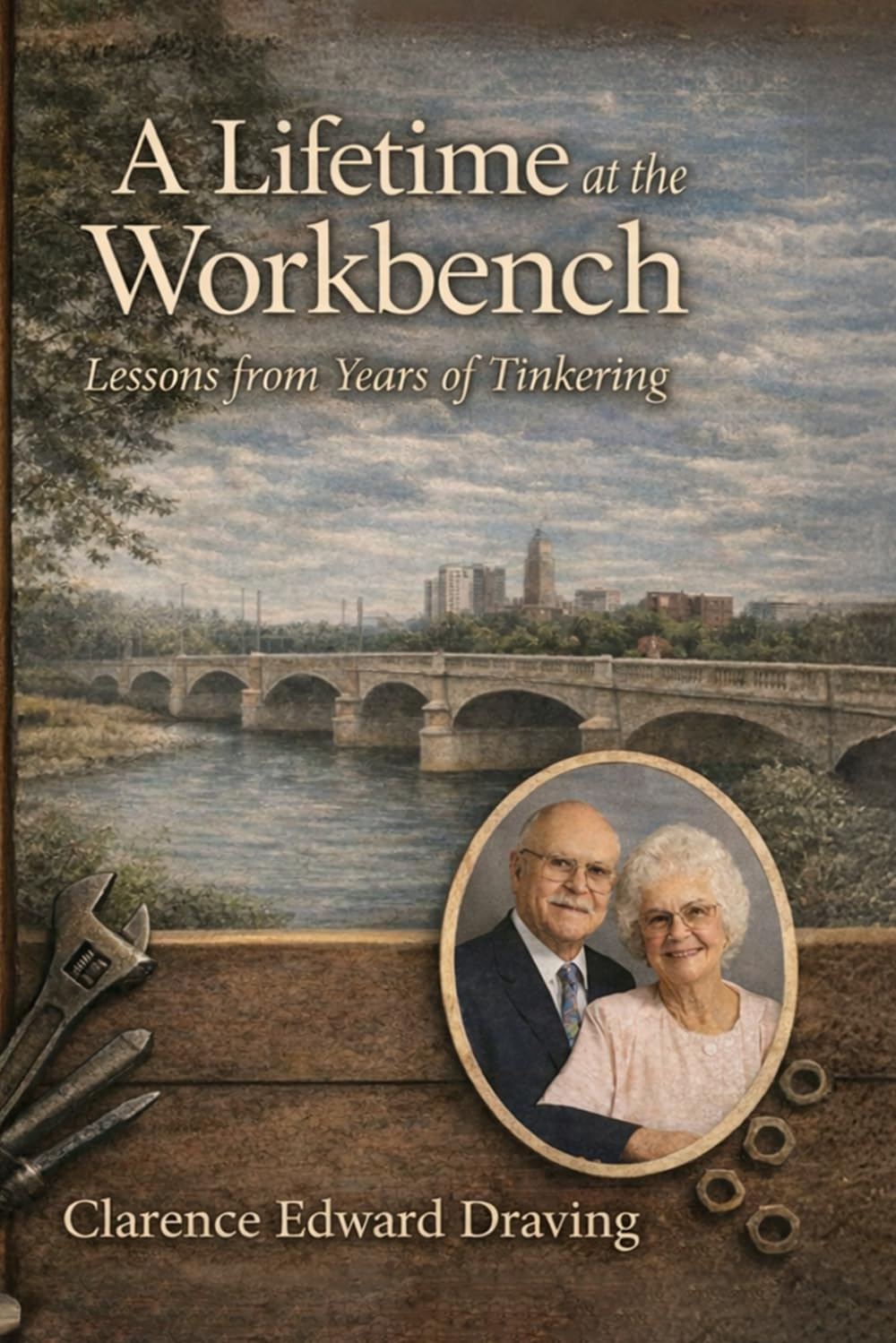 A Lifetime at the Workbench: Lessons from Years of Tinkering