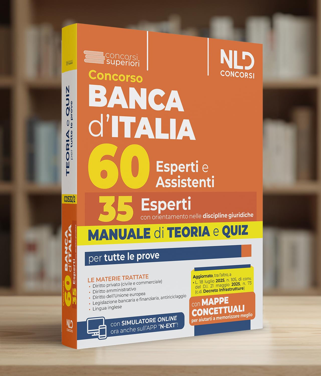 Concorso 60 unità Banca d'Italia. 35 posti per esperti con orientamento nelle discipline giuridiche. Manuale di teoria e quiz. Nuova ediz.