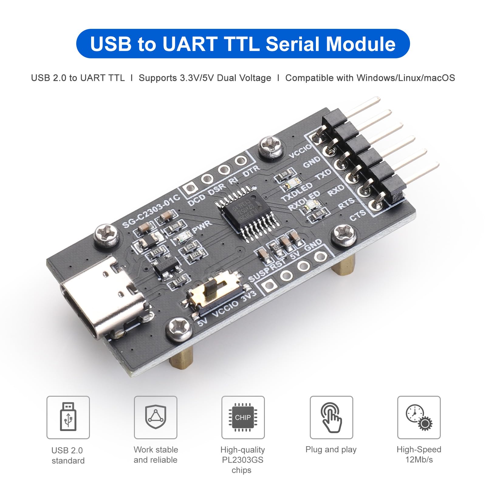 WatangTech SG-C2303-01C USB to UART Serial Module (PL2303GS Chip) Supports 3.3V/5V TTL Level, Compatible with Windows/Linux/macOS/Raspberry Pi, High-Speed 12Mbps, with Hardware Flow Control (RTS/CTS)