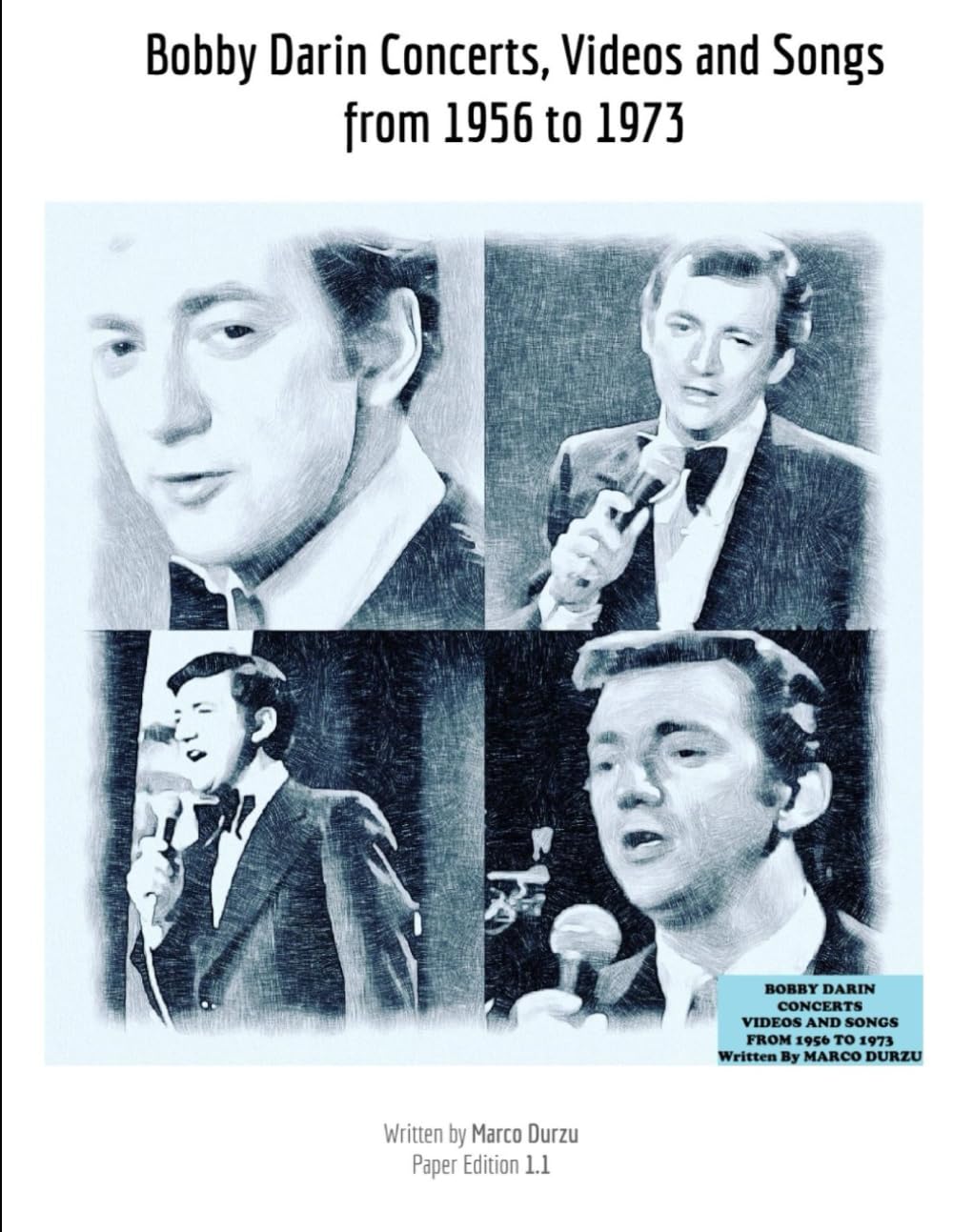 Bobby Darin Concerts, Videos and Songs from 1956 to 1973 (Music)