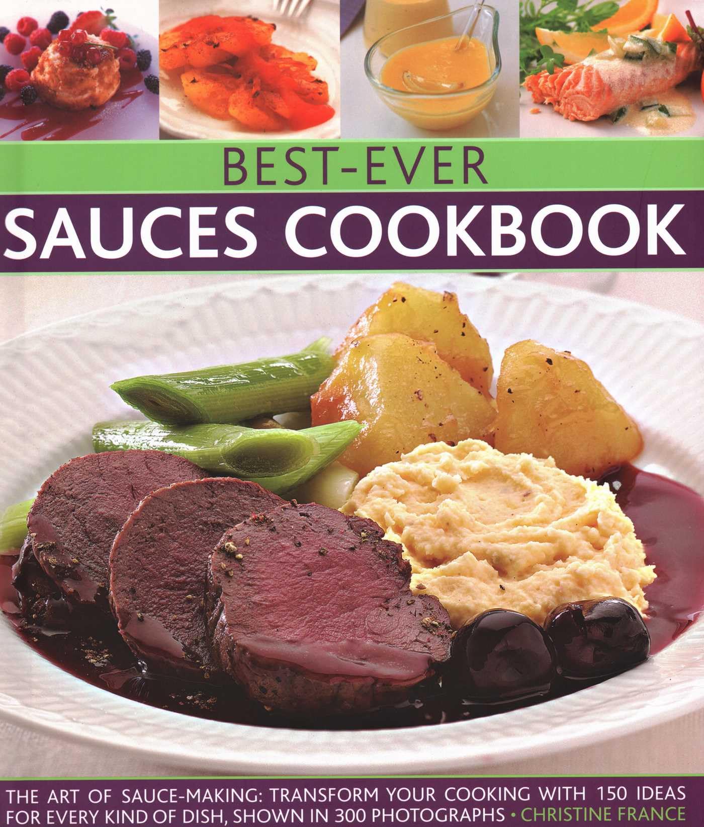 Best-Ever Sauces Cookbook by Christine France - 9780857233462