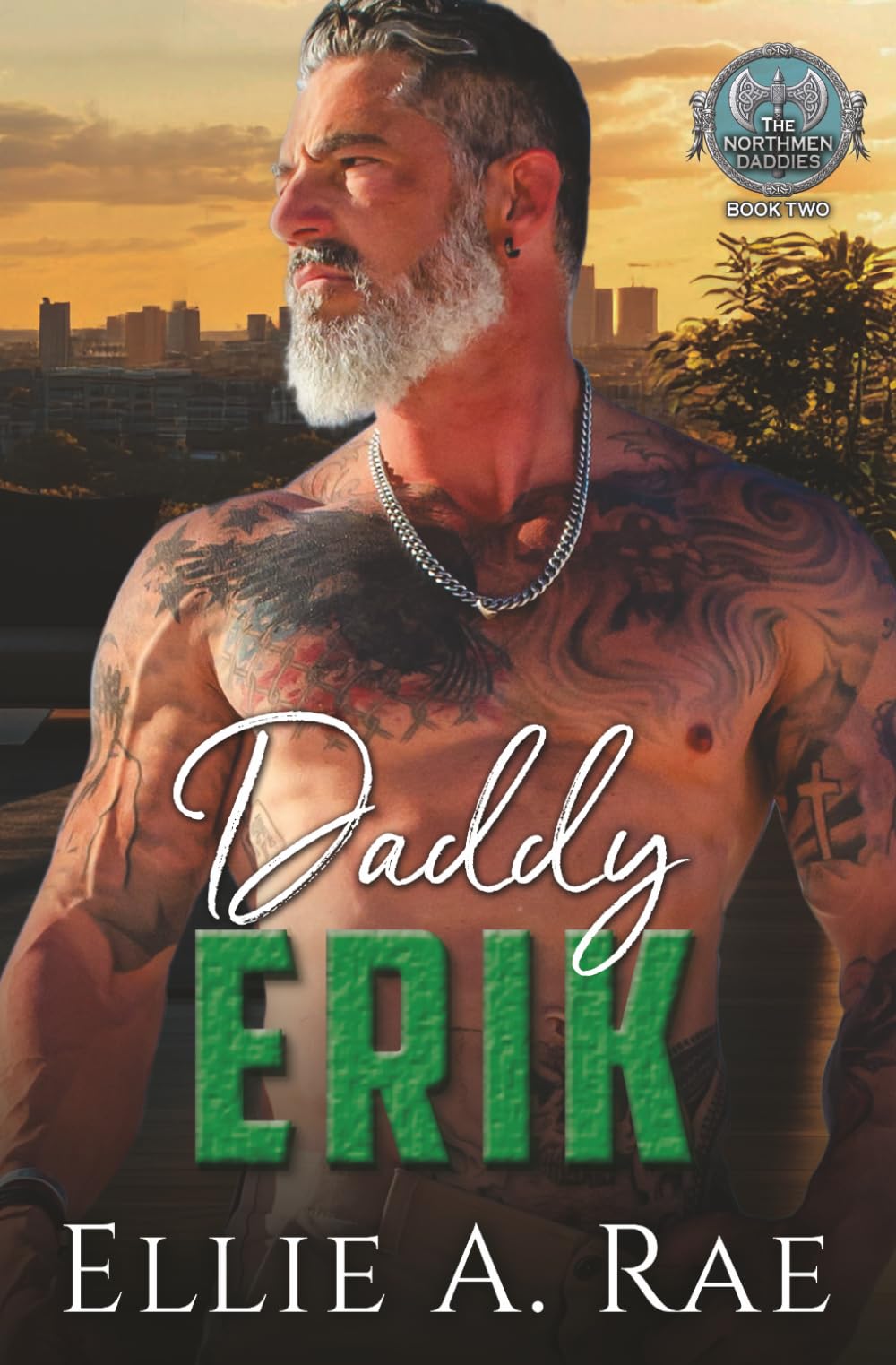 Daddy Erik: (a dark romance) (The Northmen Daddies Series)