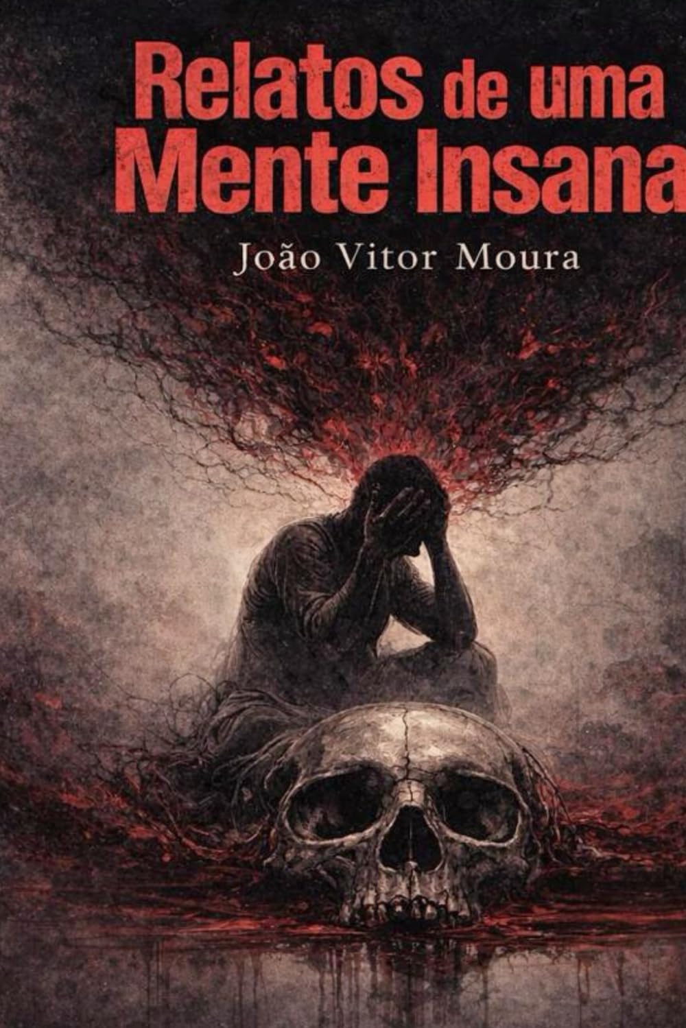 Relatos de uma Mente Insana