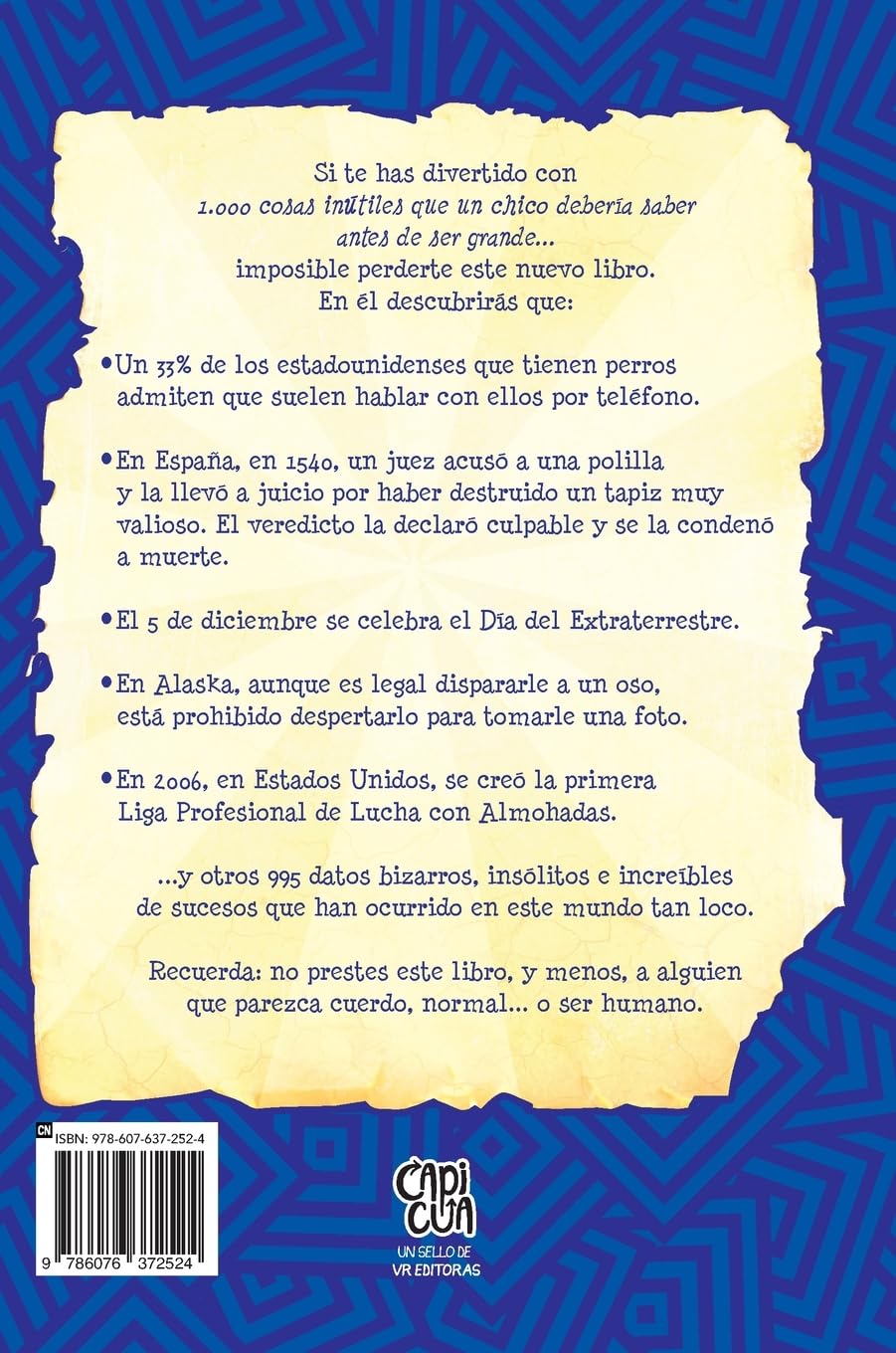 1000 datos insólitos que un chico debería conocer para saber que en el mundo están todos locos (Spanish Edition)