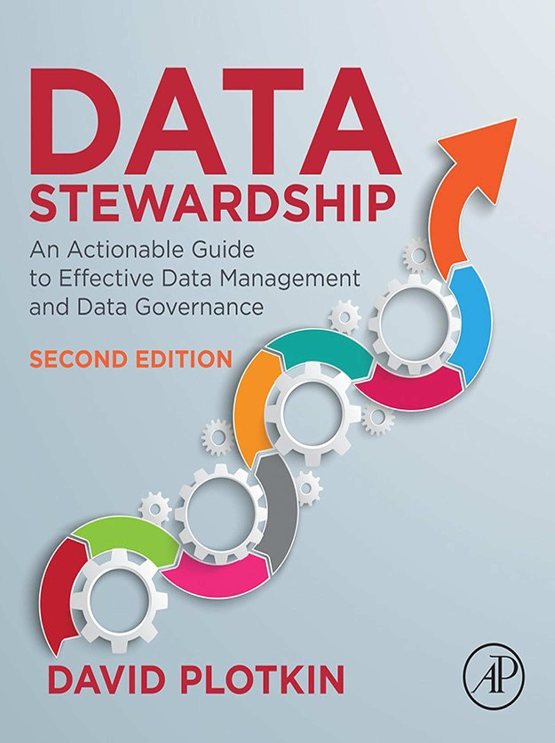 Data Stewardship: An Actionable Guide to Effective Data Management and Data Governance (English Edition)