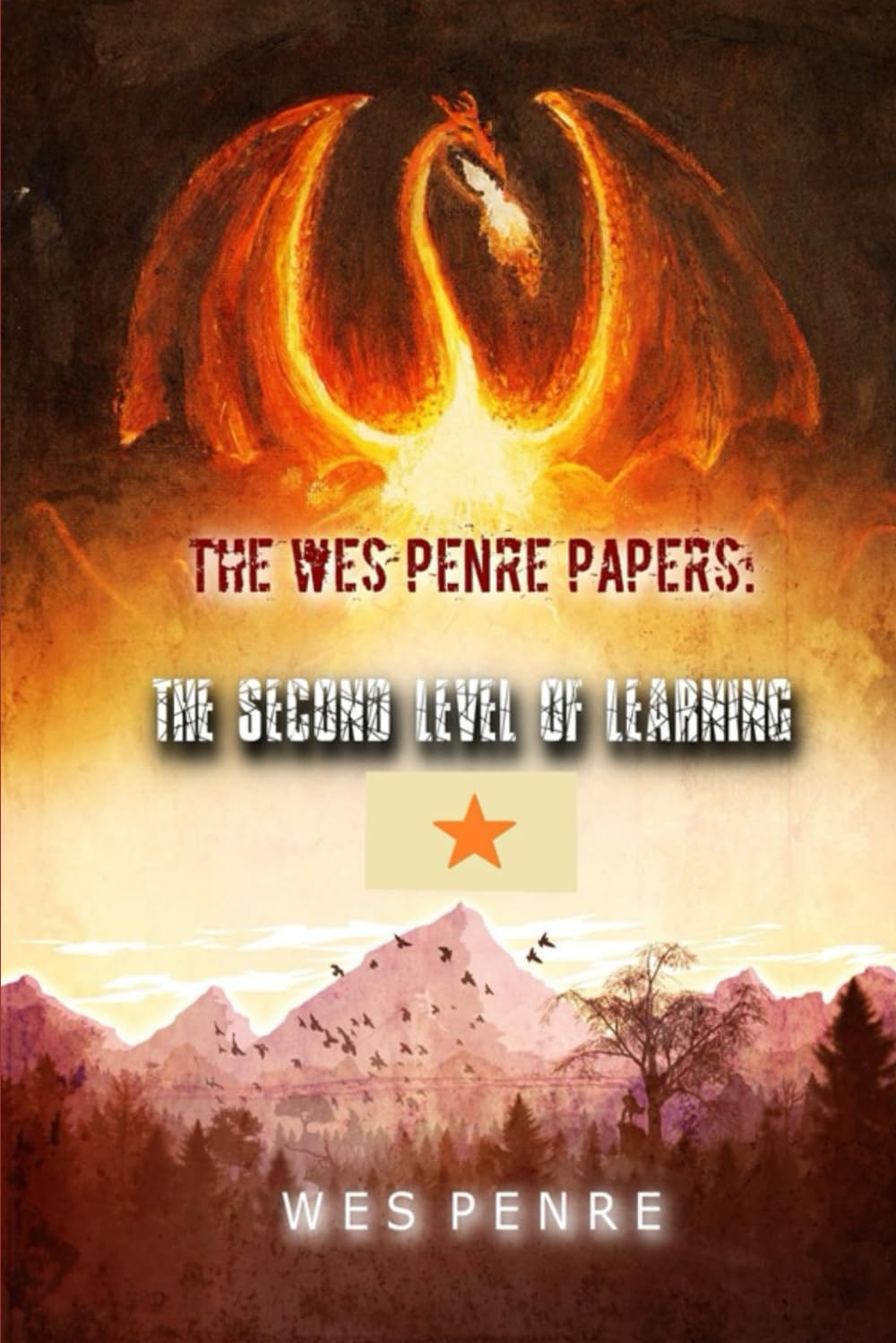 The Wes Penre Papers: The Second Level of Learning (The Wes Penre Papers Chronicles)      Paperback – January 8, 2026