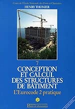Download Conception et calcul des structures de bâtiment: L'eurocode 2 pratique. Tome 7. PDF