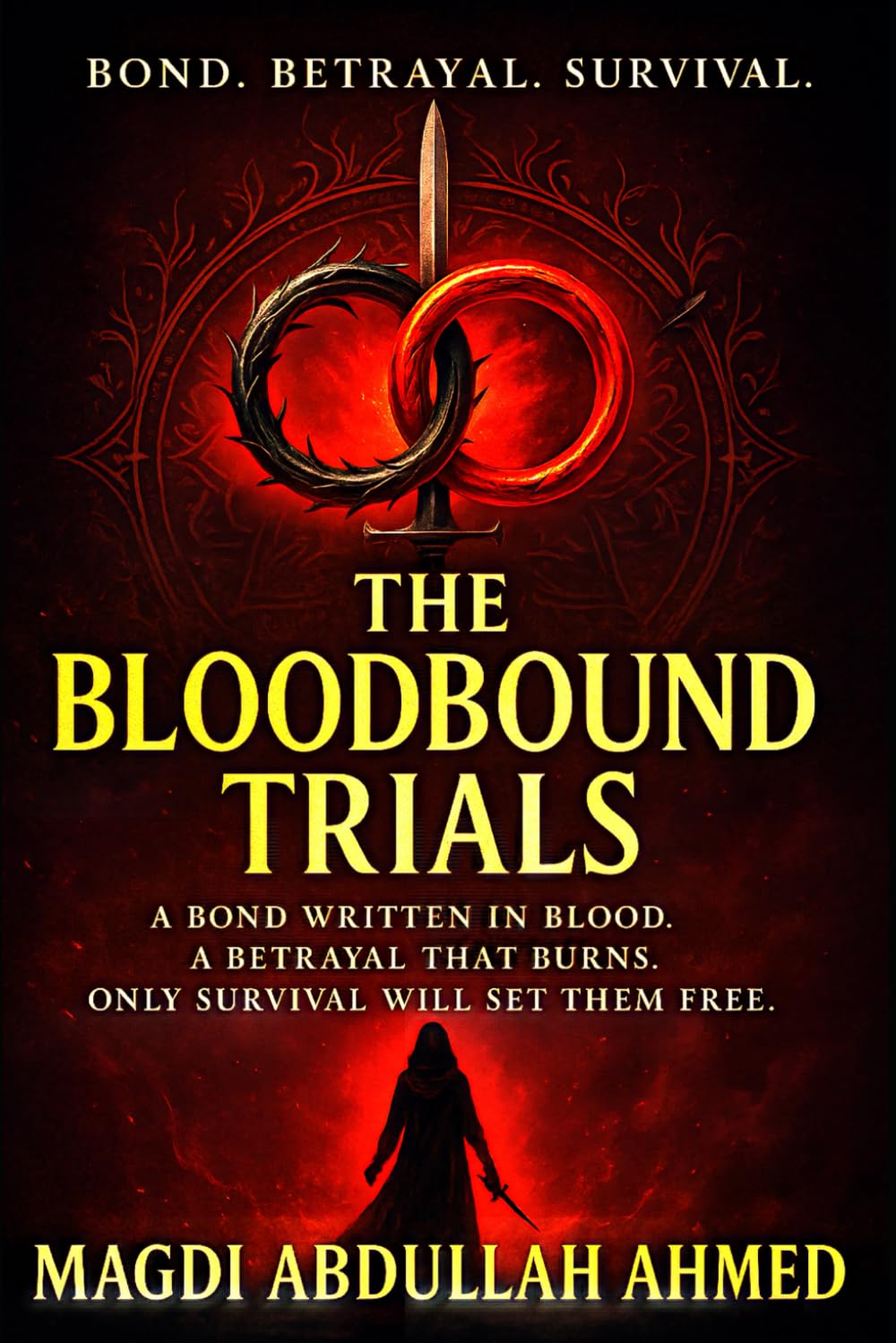The Bloodbound Trials: A Blood-Bonded Enemies-to-Lovers Romantasy of Deadly Trials, Betrayal, and Scorching Fate: 1