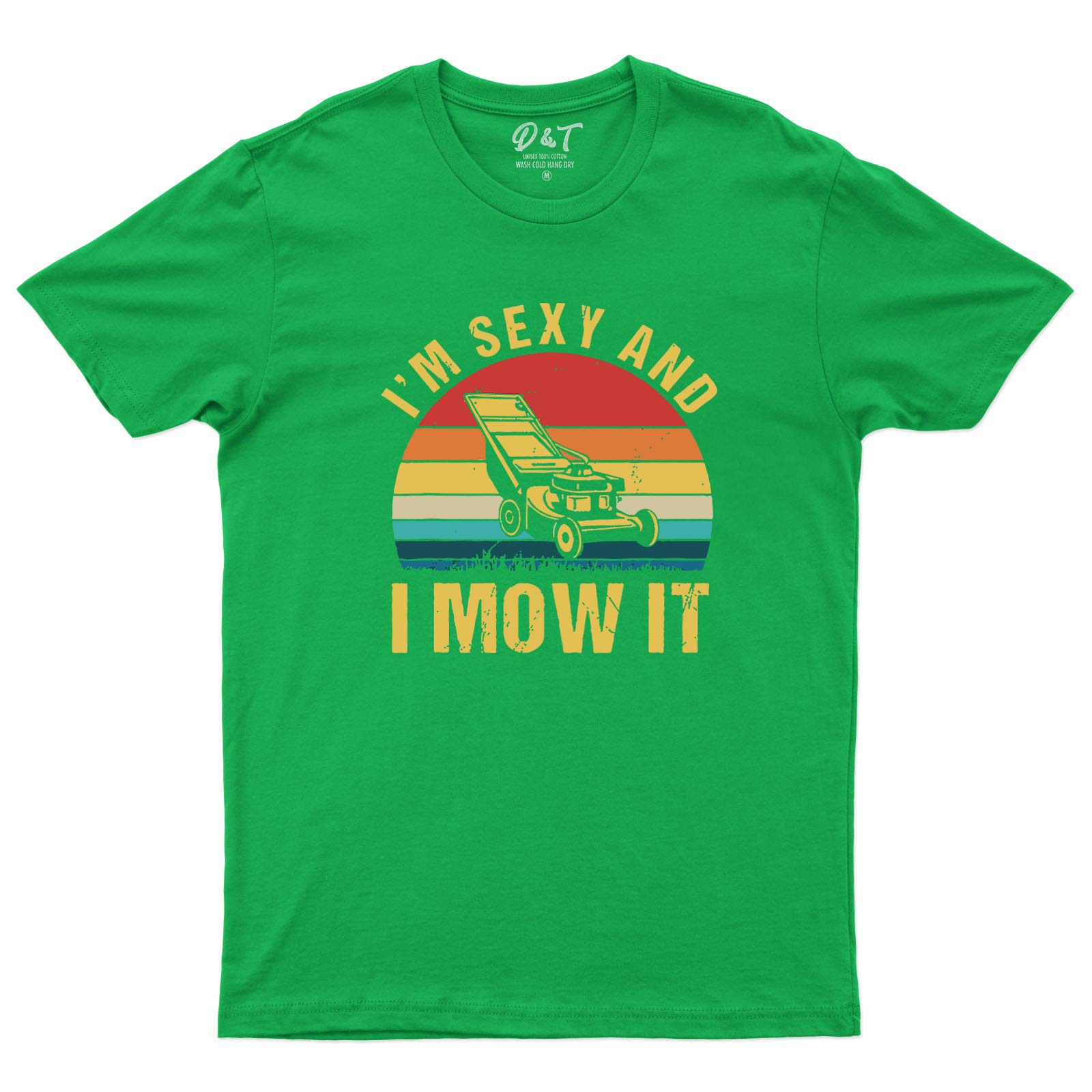 I'm Sexy and I Mow It Mens T Shirt Lawn Mowing Machine Funny Gift Tee Top Irish Green Unisex 3X-Large Chest 52"