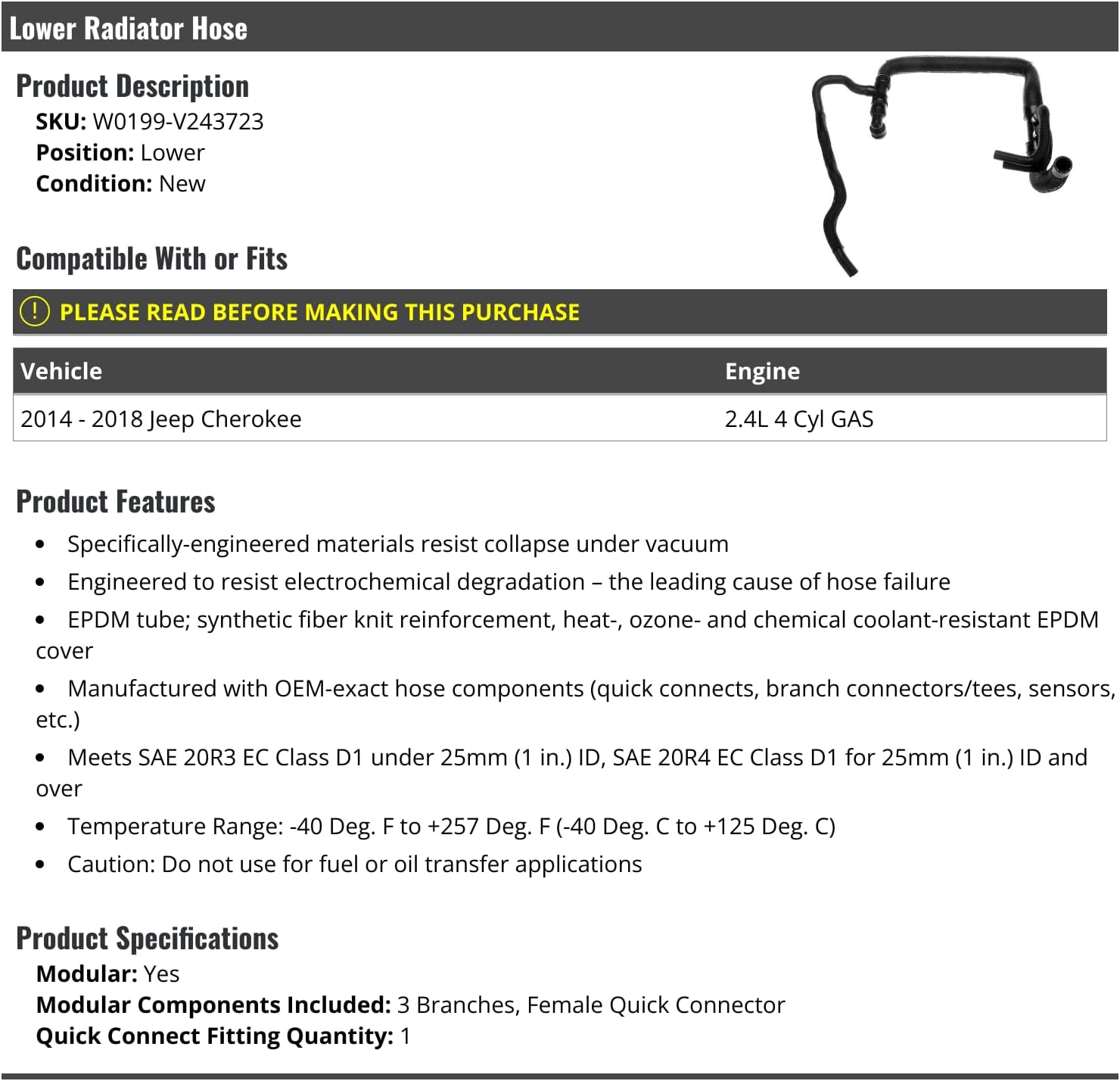Lower Radiator Hose - Compatible with 2014-2018 Jeep Cherokee 2.4L 4-Cylinder Gas
