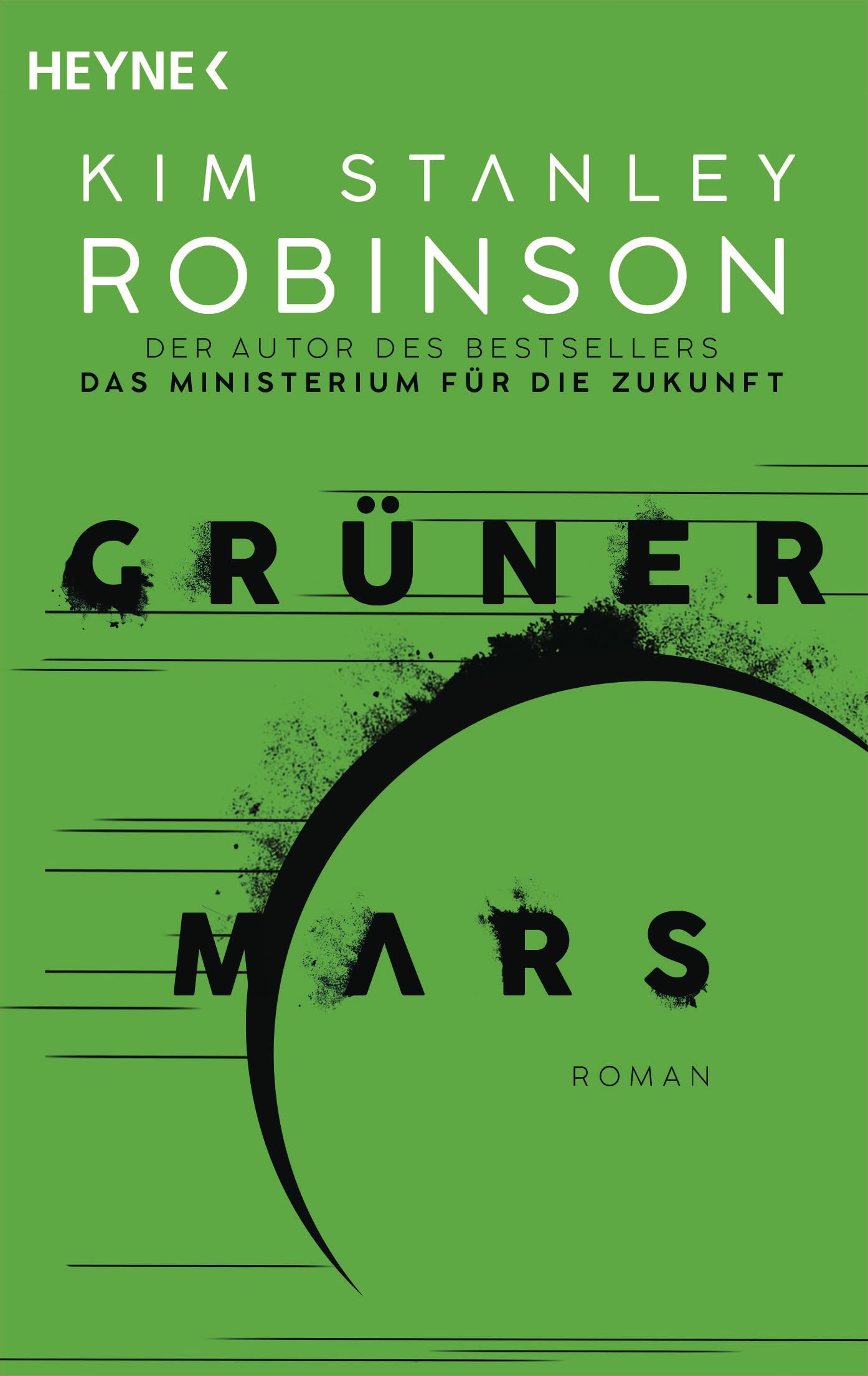 Grüner Mars: Die Mars-Trilogie (Band 2). Roman