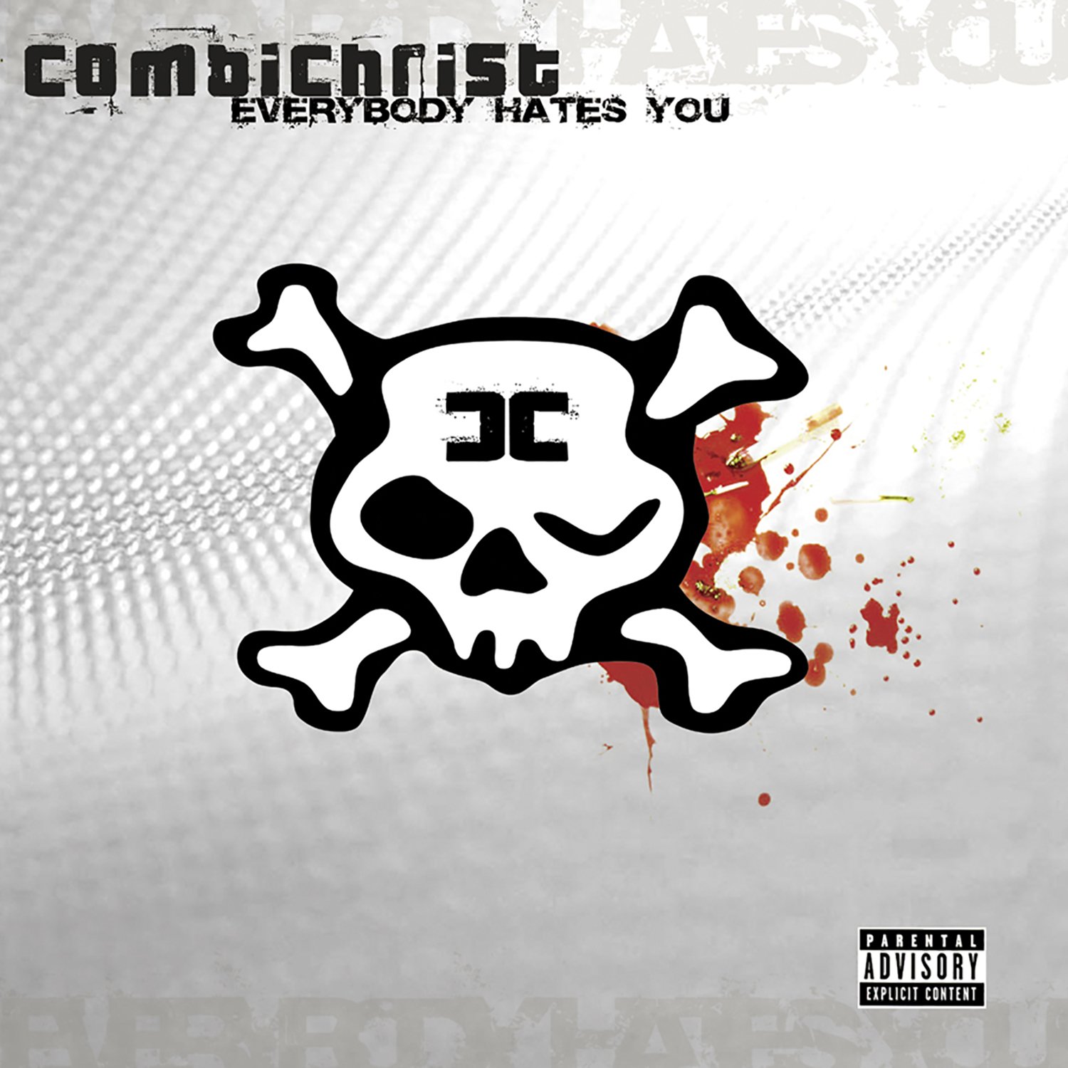 Everybody Hates You [Audio CD] Combichrist and Andy LaPlegua