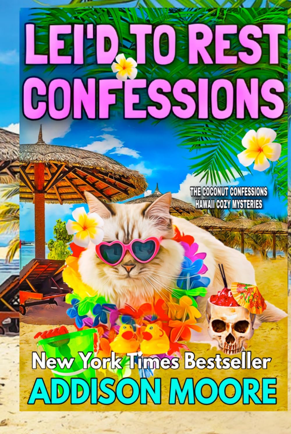 Lei’d to Rest Confessions (The Coconut Confessions, Hawaii Cozy Mysteries)