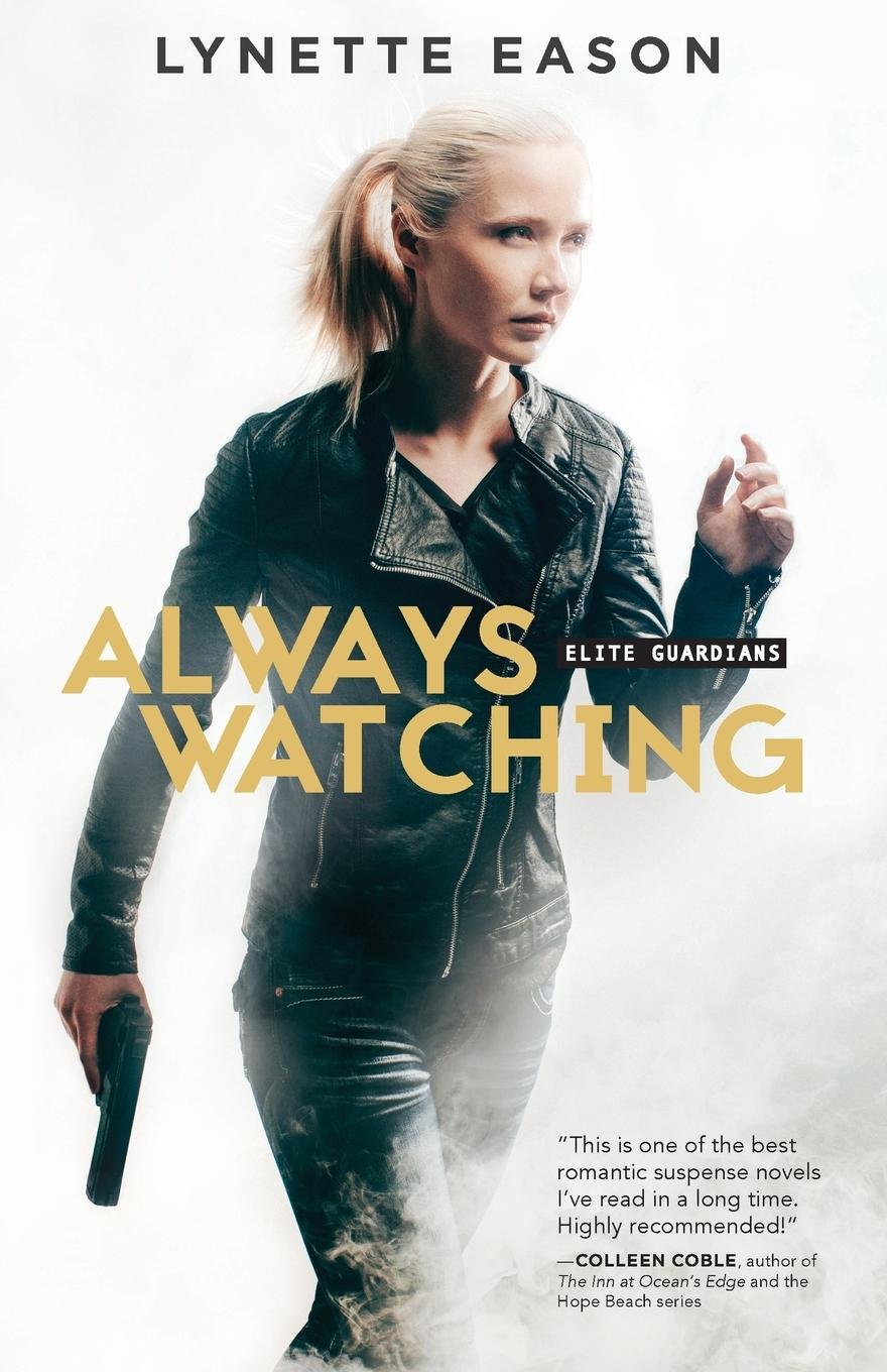 Always Watching: 1 (Elite Guardians)