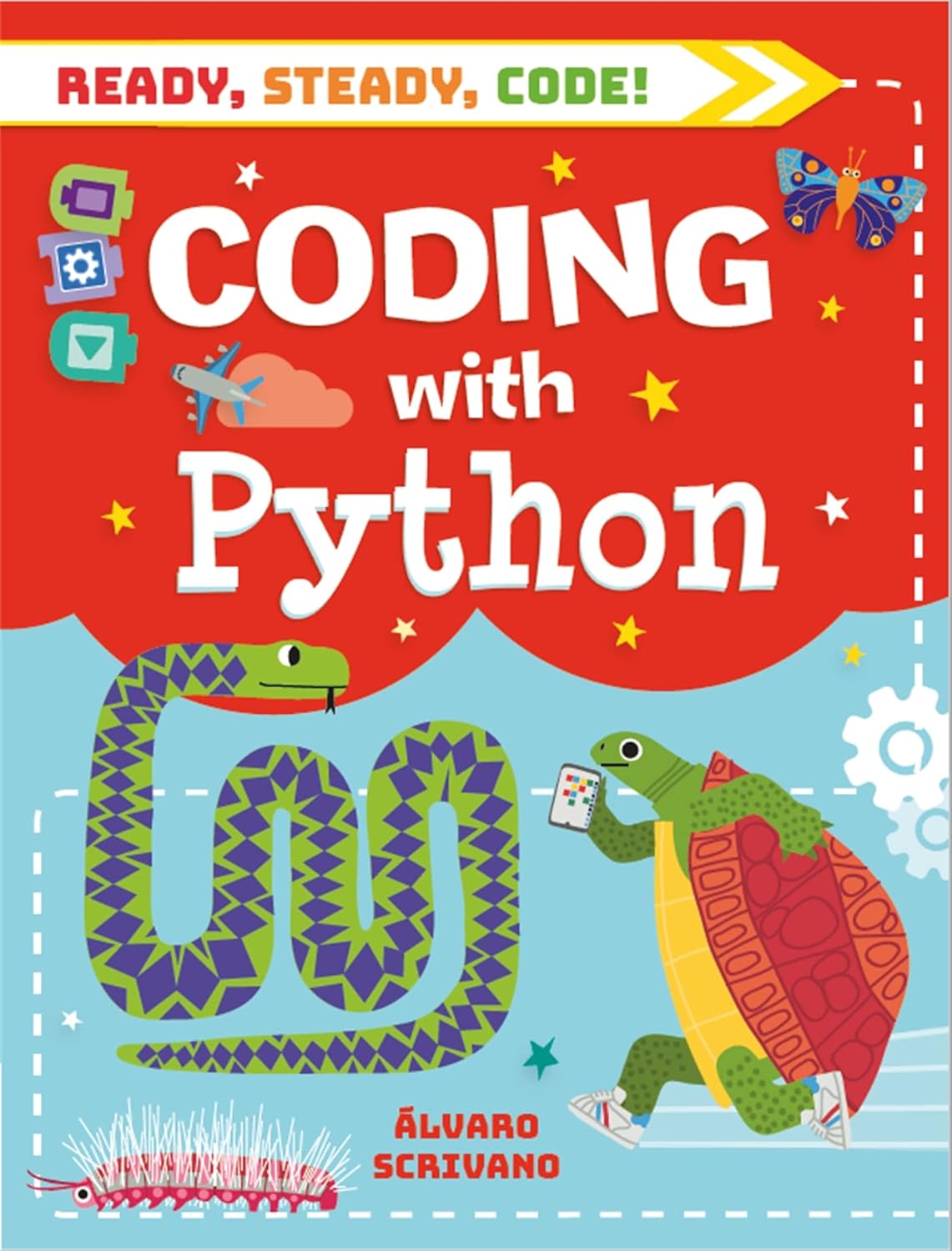 Coding with Python (Ready, Steady, Code!): Scrivano, Álvaro ...