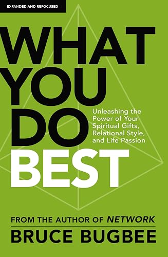 What You Do Best: Unleashing the Power of Your Spiritual