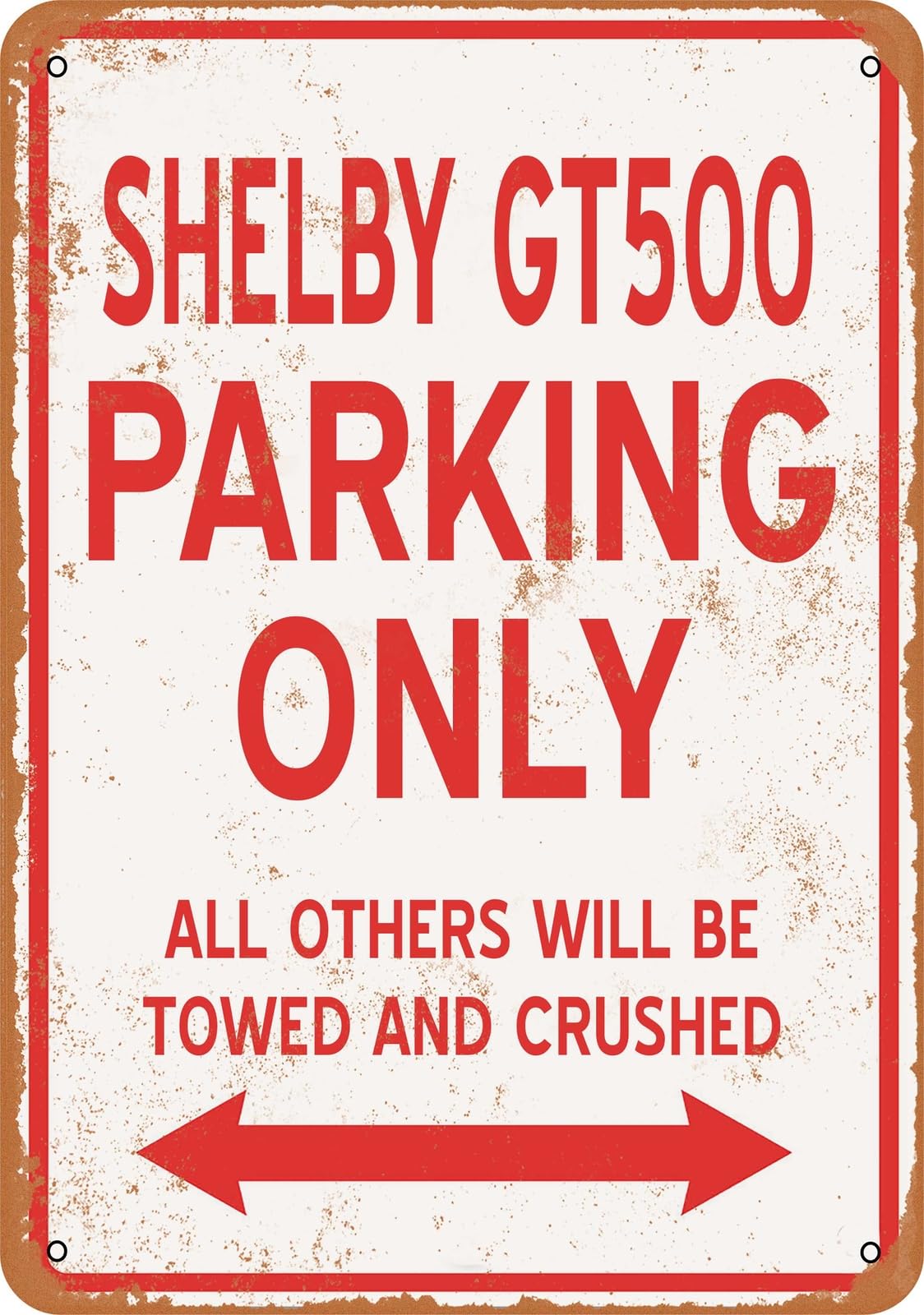 Metal Sign - SHELBY GT500 PARKING ONLY - Vintage Look home decor