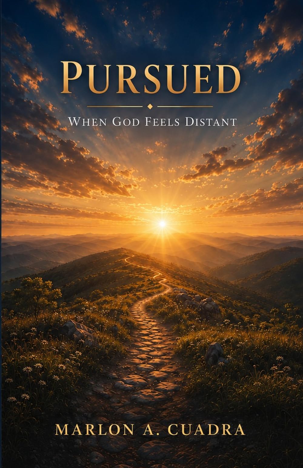 Pursued: When God Feels Distant