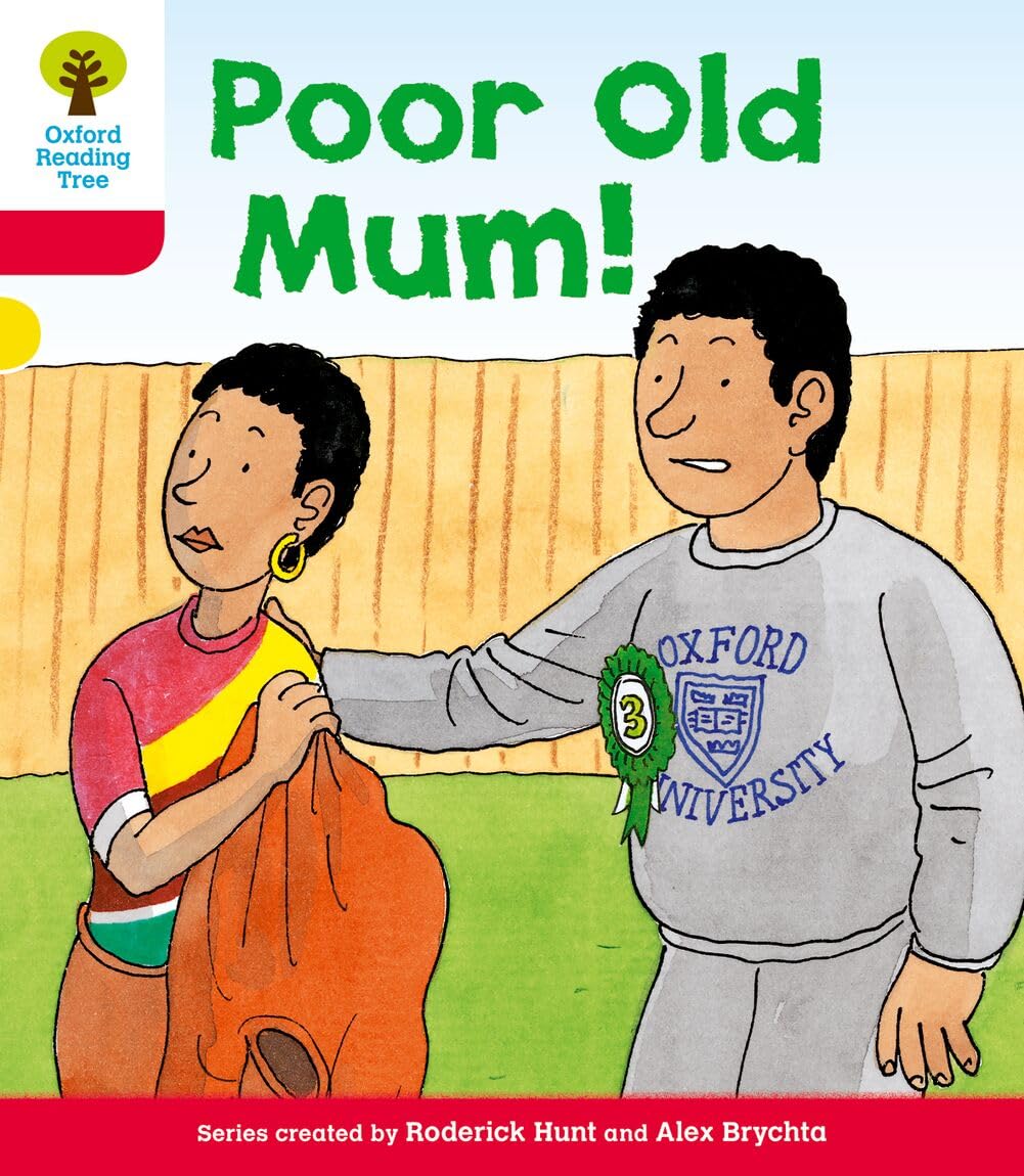 Oxford Reading Tree: Level 4: More Stories A: Poor Old Mum by Roderick Hunt...