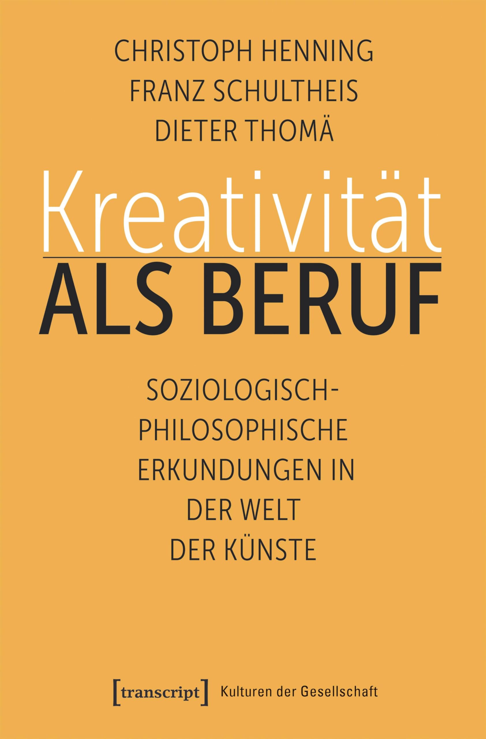 Kreativität als Beruf édition allemande de référence en sciences humaines