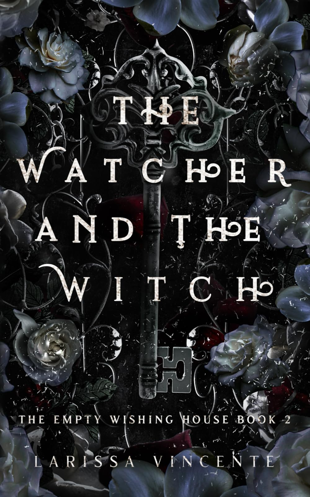 The Watcher and the Witch: The Empty Wishing House Book 2 (The Empty Wishing House Series)