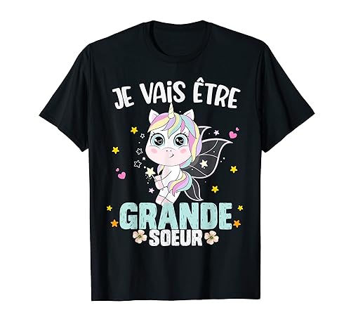 Licorne Annonce Grossesse Grande Soeur Enfant Naissance Bébé T-Shirt