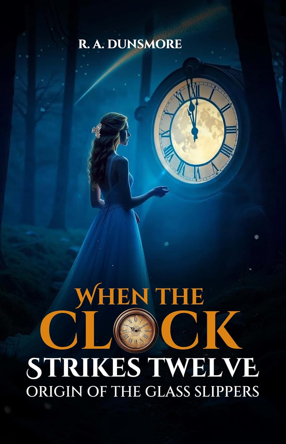 When The Clock Strikes Twelve: Origin of the Glass Slippers      Kindle Edition