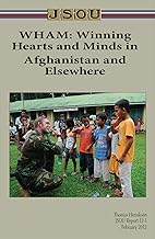 WHAM: Winning Hearts and Minds in Afghanistan and Elsewhere