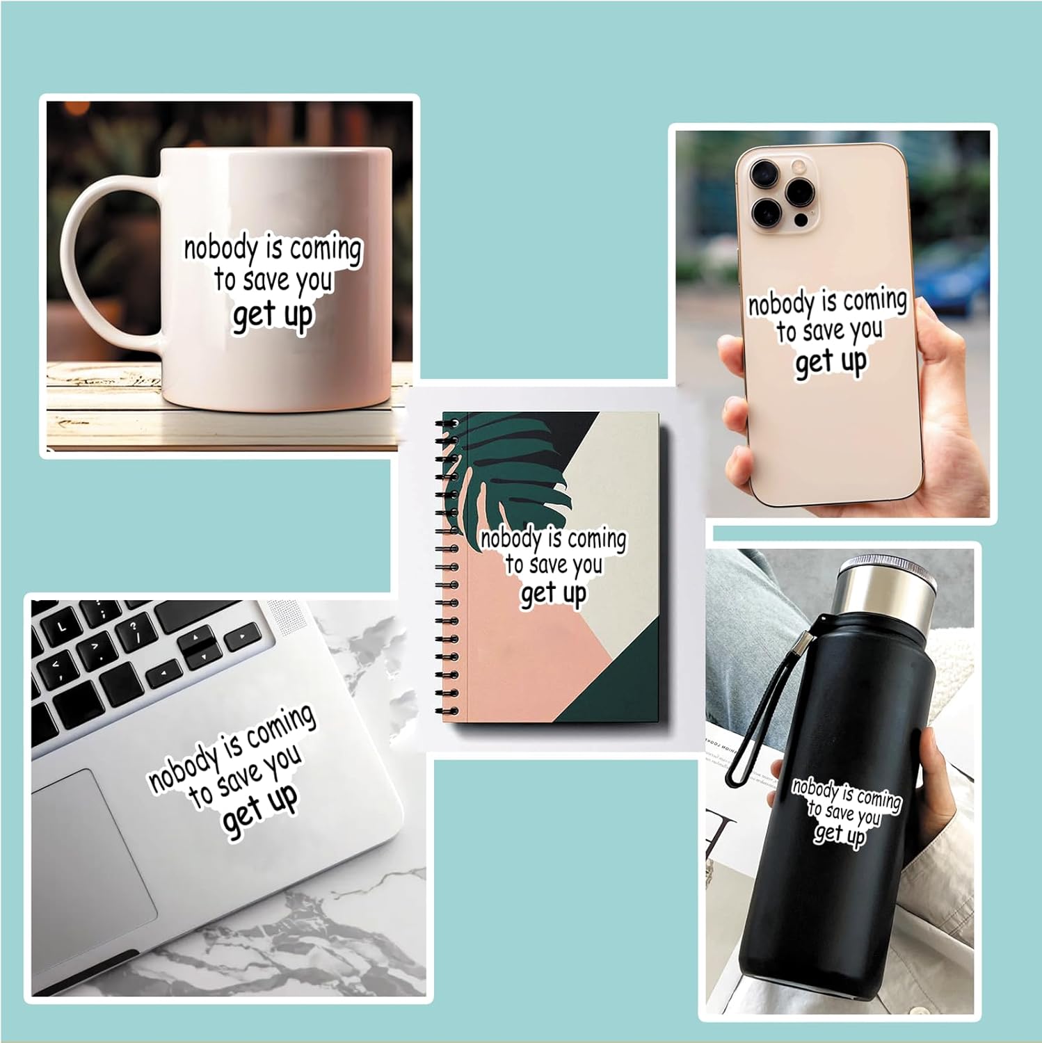 (3Pcs) Nobody is Coming to Save You Get Up Sticker Motivational Quotes Stickers Decal Waterproof Vinyl Stickers Adult for Laptop Kindle Car Tumbler Water Bottle Mug Phone Notebook Helmet Size 3”x1.9” - Image 3