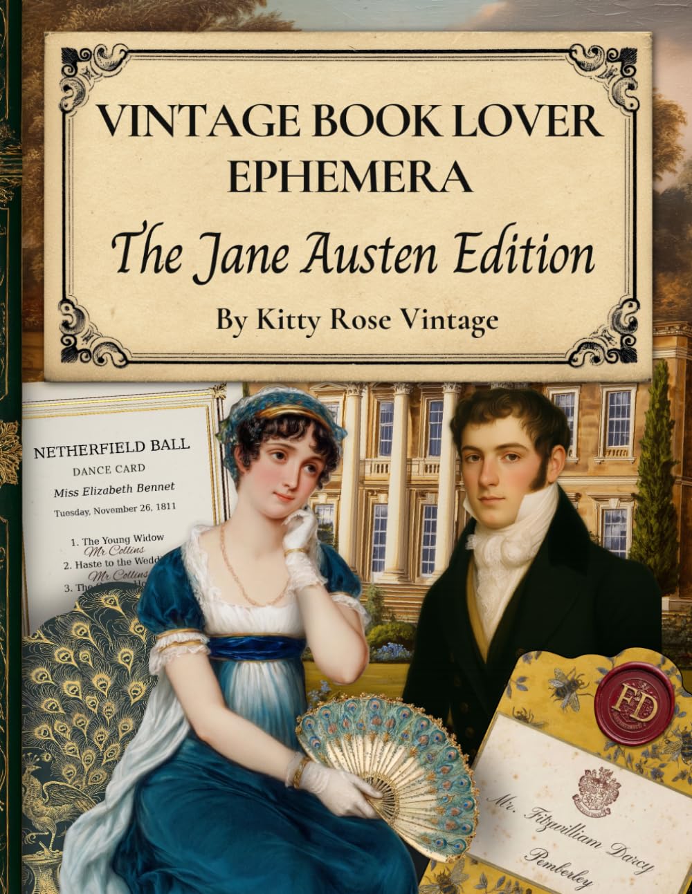 Vintage Book Lover Ephemera — The Jane Austen Edition: Regency-Era Literary Quotes & Illustrations to Cut Out for Junk Journals, Collages, Decoupage, Scrapbooking & Paper Crafts