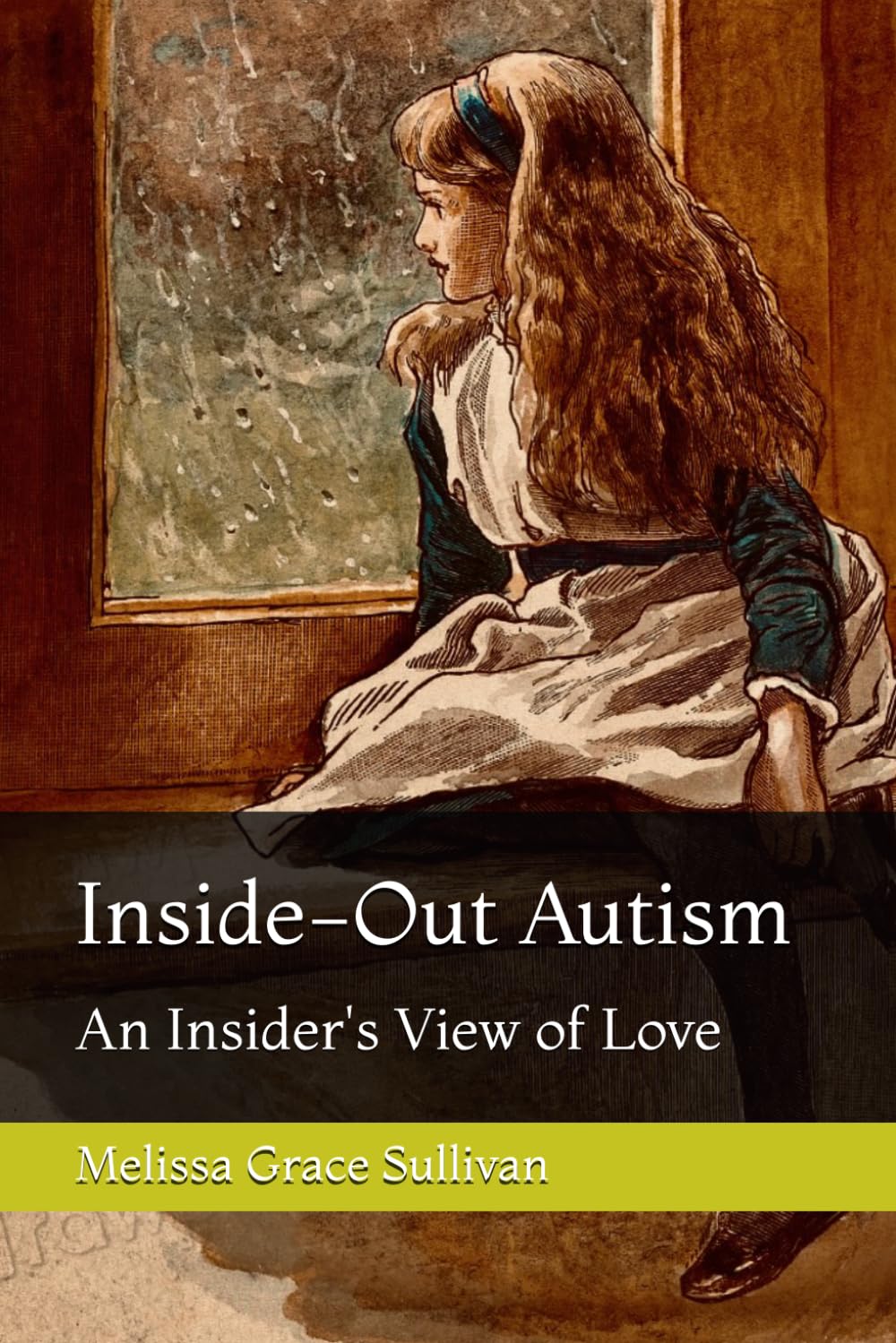 Inside-Out Autism: An Insider's View of Love