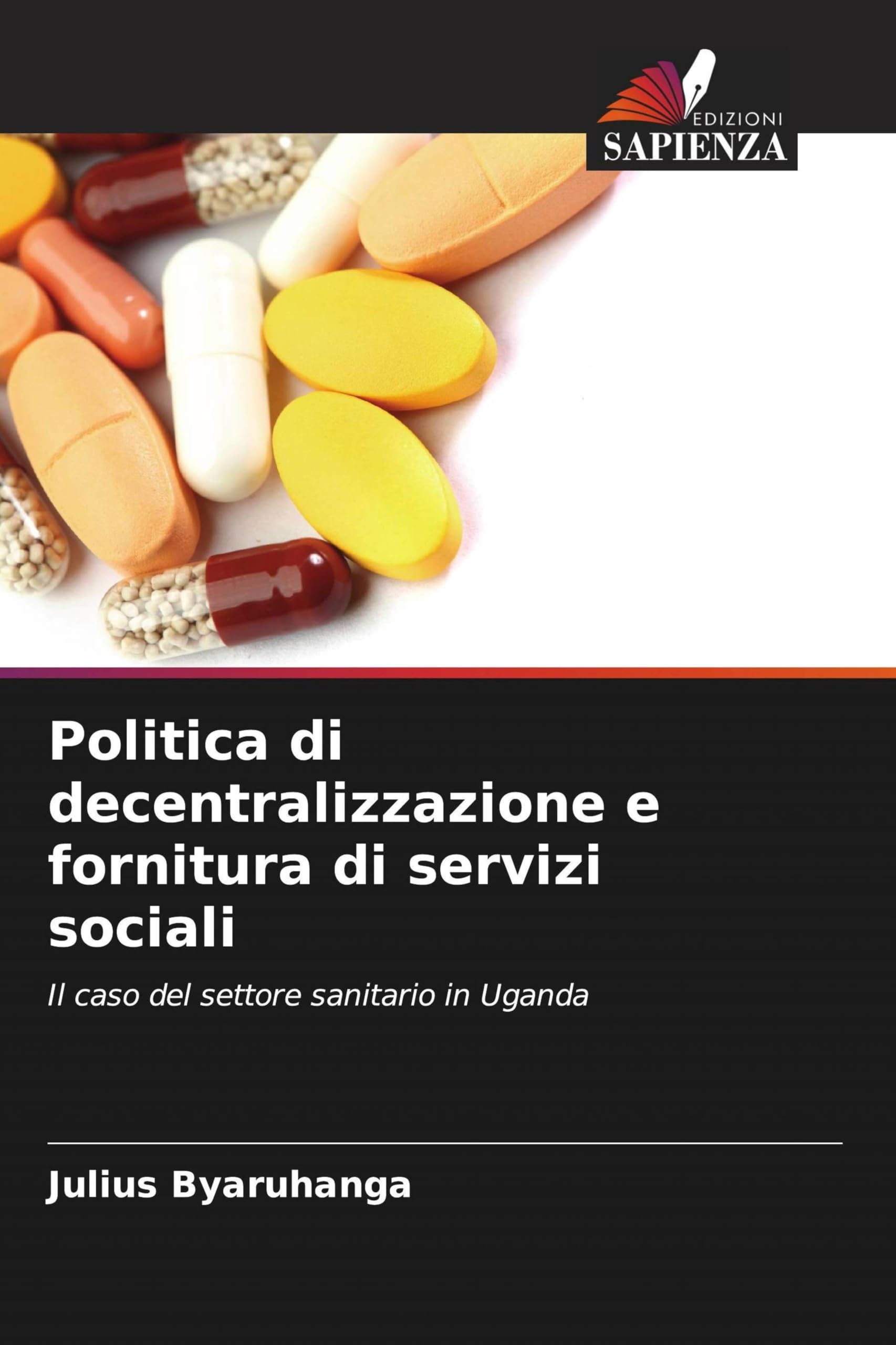 Politica di decentralizzazione e fornitura di servizi sociali: Il caso del settore sanitario in Uganda