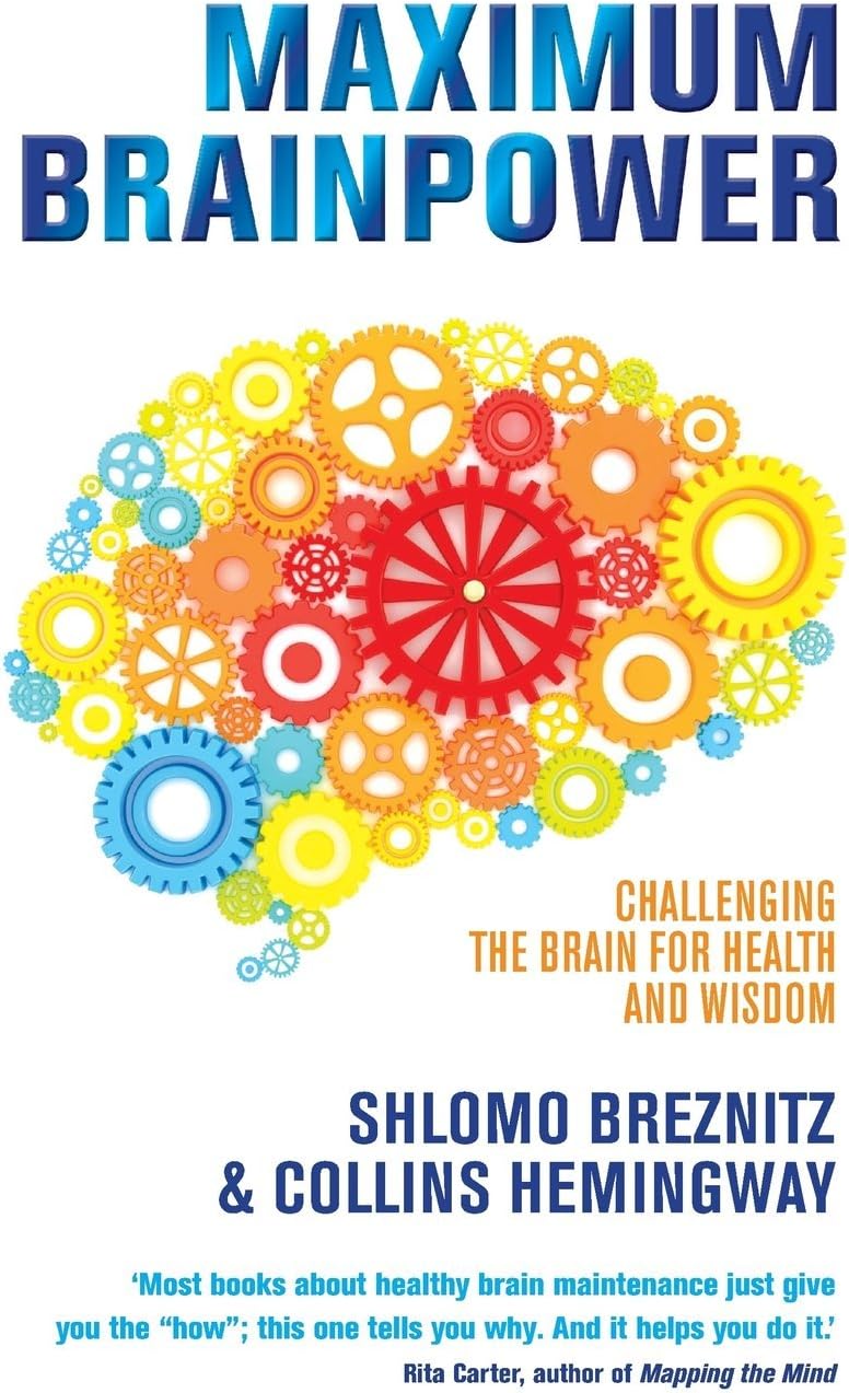 Hay House UK Ltd Maximum Brainpower: Challenging the Brain for Health and Wisdom