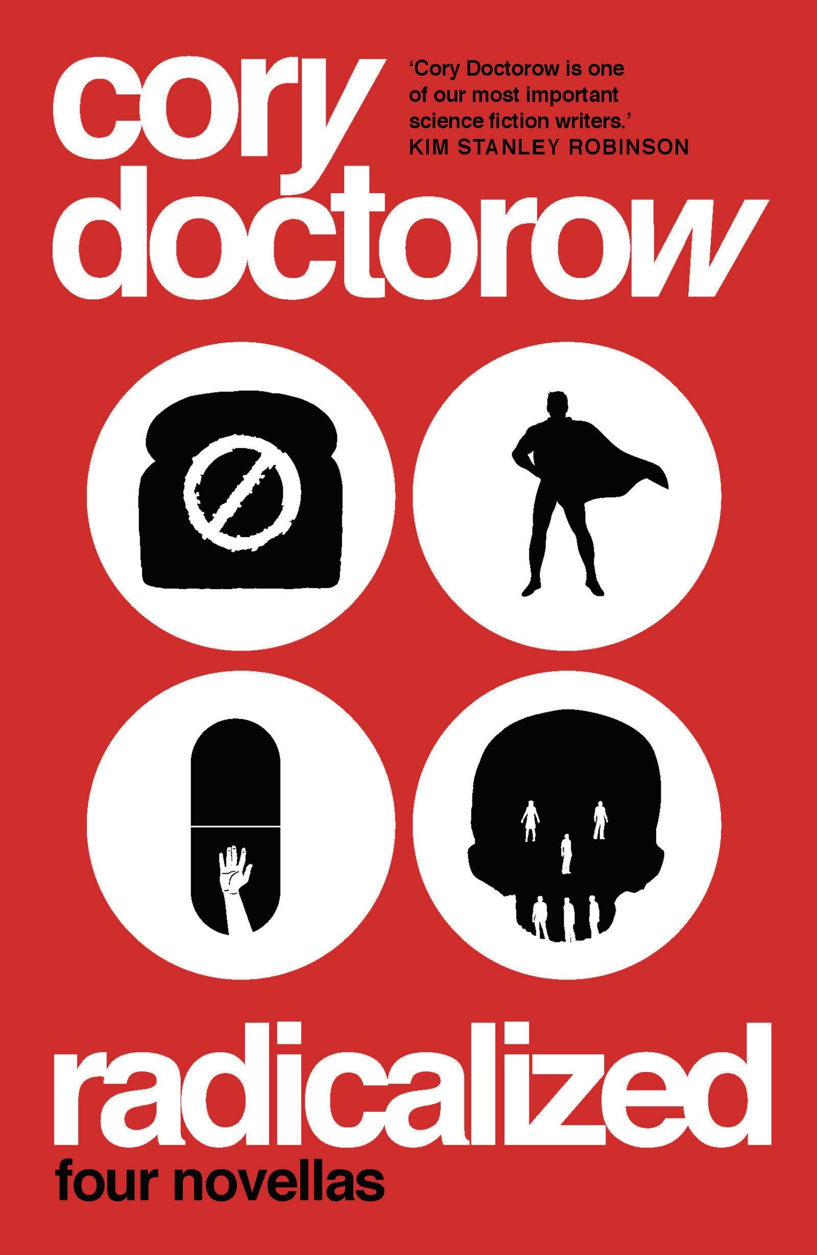 Cory Doctorow Radicalized Paperback Book - White