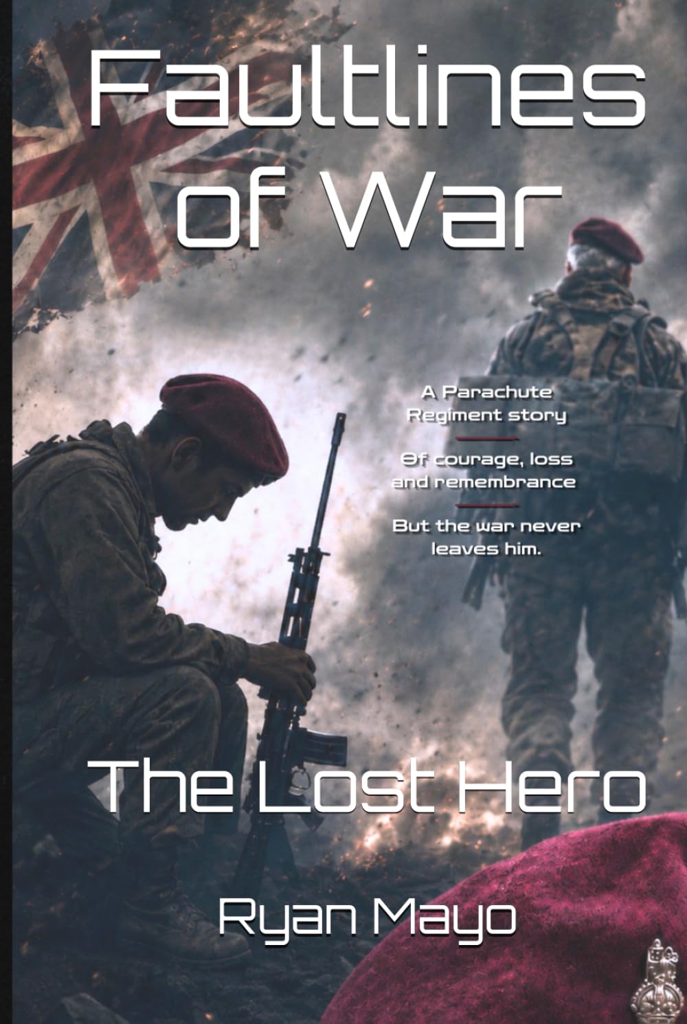 The Lost Hero (Faultlines of War, The Clarke Legacy series)
