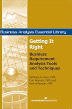 Getting It Right: Business Requirement Analysis Tools and Techniques