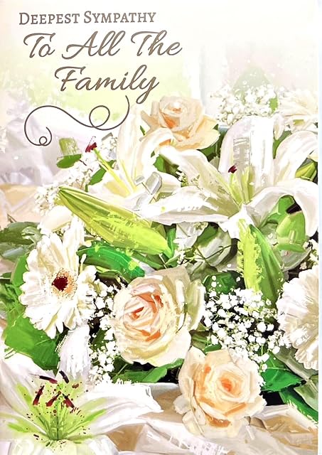 Sympathy card ~ To All the Family
