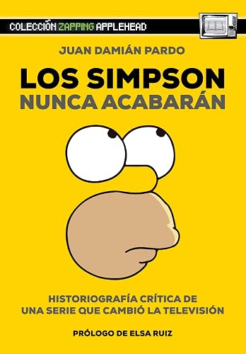 LOS SIMPSON NUNCA ACABARÁN: HISTORIOGRAFÍA CRÍTICA DE UNA SERIE QUE CAMBIÓ LA TELEVISIÓN: 8 (Zapping)