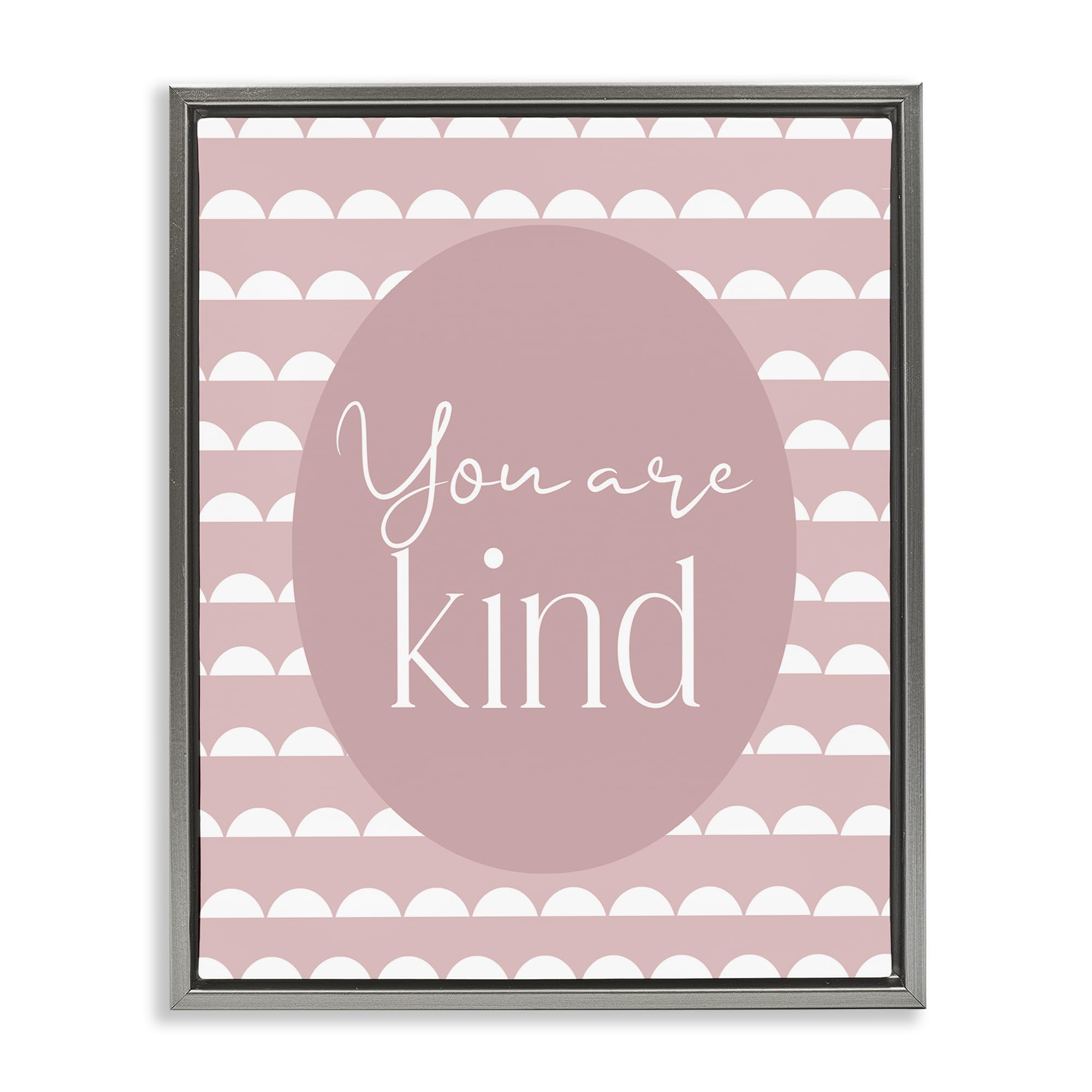 Stupell Industries 'You Are Kind Blush Pink', Floating Frame Canvas Art, Gray, 25 x 31 Inches, Easy to Hang and Sturdy, Made in USA, by Christine Simpson Art