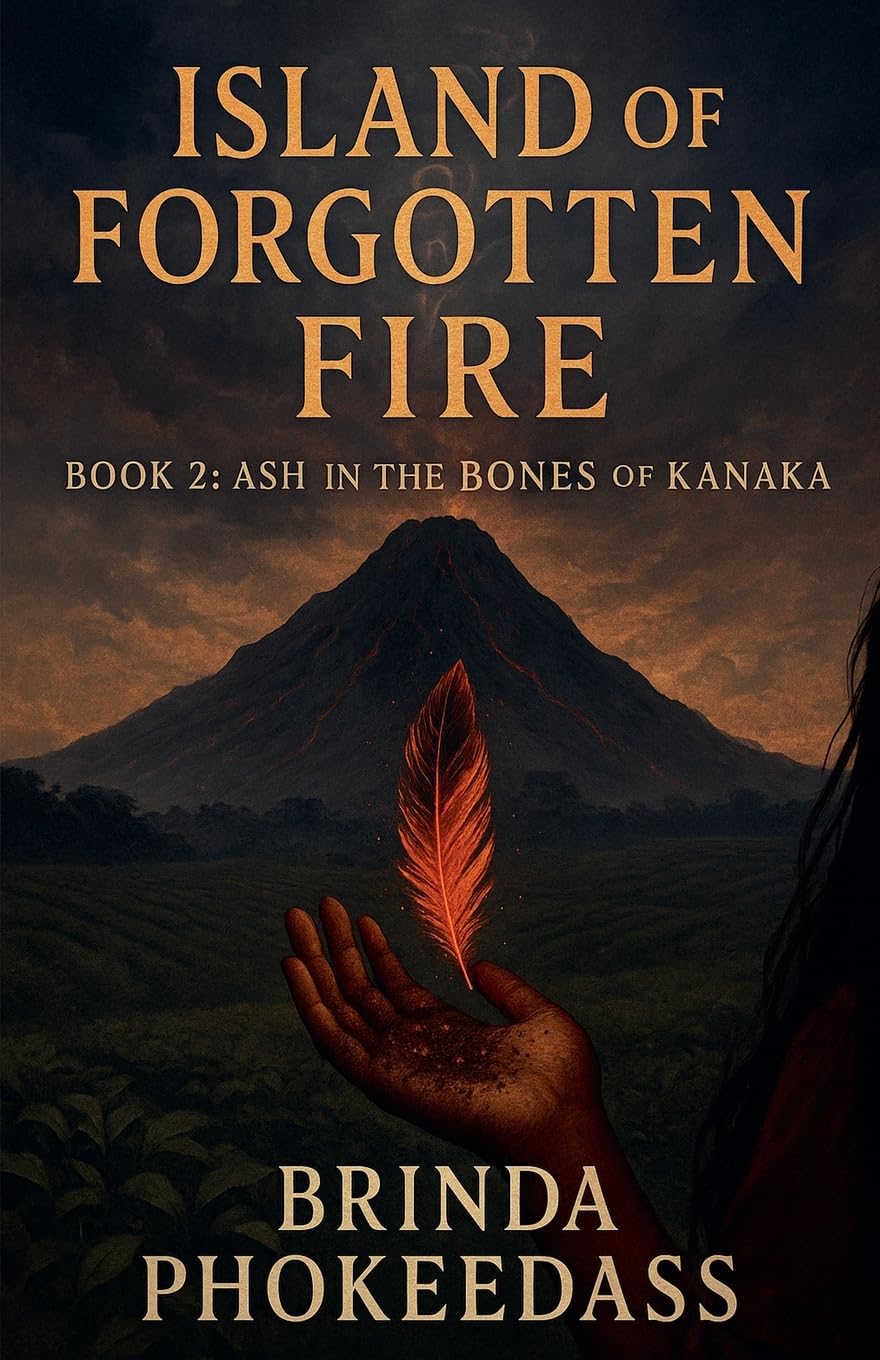Ash in the Bones of Kanaka (2) (Island of Forgotten Fire)
