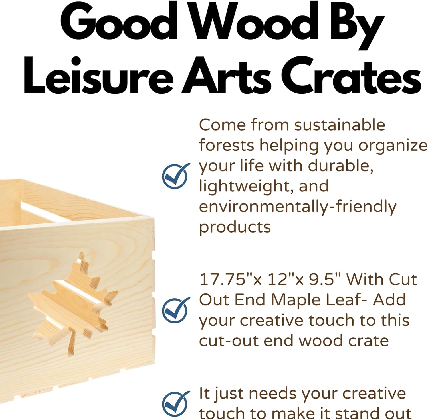 LEISURE ARTS Good Wood Wooden Crate With Maple Leaf Cutout, Wood Crate Unfinished, Crates For Display, Crates For Storage, Wooden Unfinished, Pine, 17.75" X 12" X 9.5"