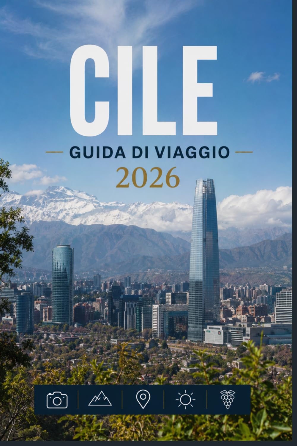 CILE GUIDA DI VIAGGIO 2026: Guarda oltre la superficie di ogni città