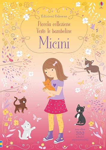 Micini piccola collezione. Vesto le bamboline. Con adesivi. Edizione a colori