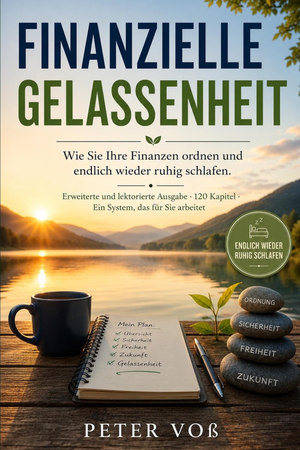 Finanzielle Gelassenheit: Wie Sie Ihre Finanzen ordnen und endlich wieder ruhig schlafen