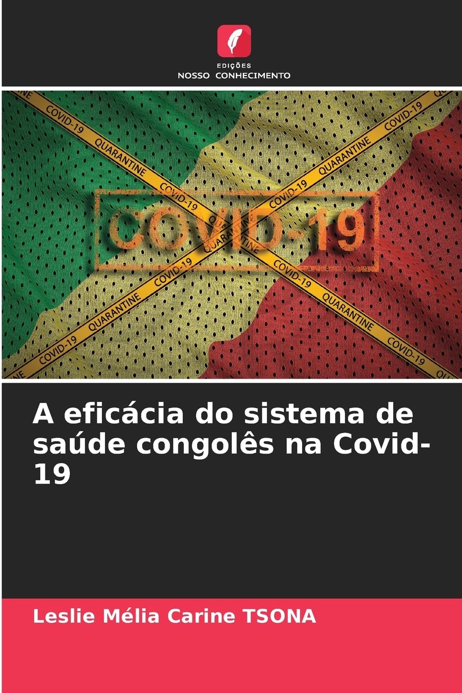 A eficácia do sistema de saúde congolês na Covid-19