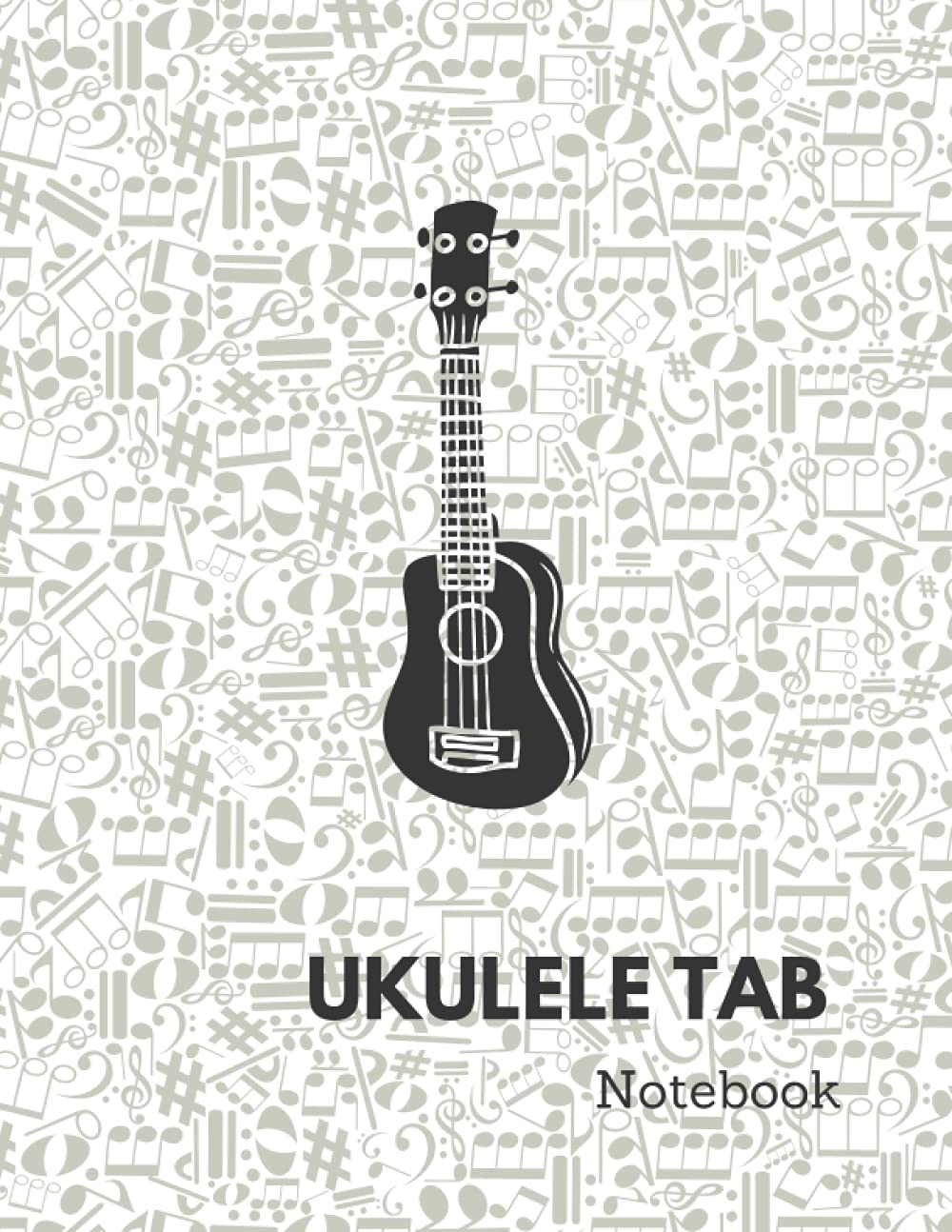 Ukulele Tab Notebook | 110 pages | 7 blank chord diagrams per page | 8.5x11in: Songwriting essentials