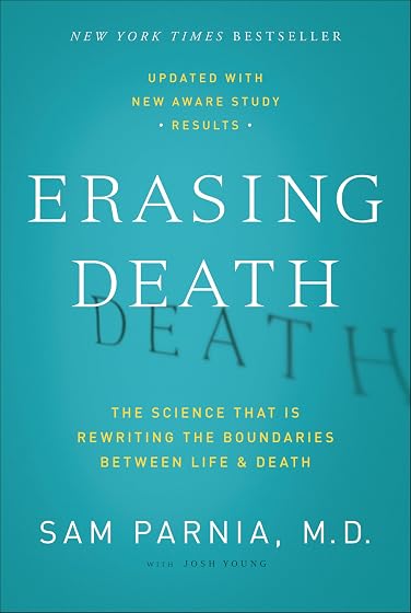Erasing Death: The Science That Is Rewriting the Boundaries Between Life & Death