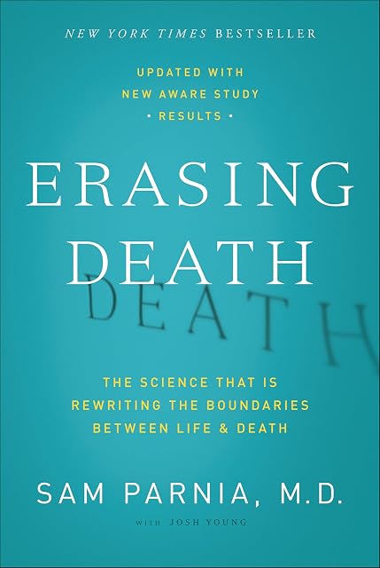 Portada de Erasing Death: The Science That Is Rewriting the Boundaries Between Life & Death