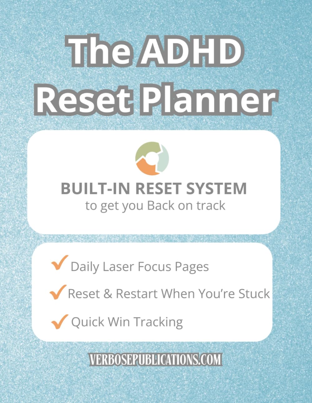 The ADHD Reset Planner: Built-In Reset System to get you back on track.